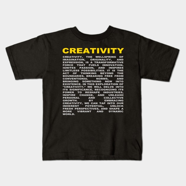 creativity Kids T-Shirt by ThisIsArtByMazy